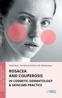 Rosacea and Couperosis in Cosmetic Dermatology & Skincare Practice 197019622X Book Cover