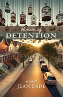 Houses of Detention 1627205586 Book Cover