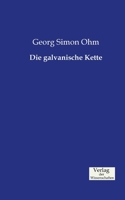 Die galvanische Kette, 1827 1017855609 Book Cover