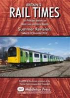 Britains Rail Times Summer Revision 1908174919 Book Cover