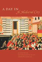 Storia di un giorno in una città medievale 0226266354 Book Cover