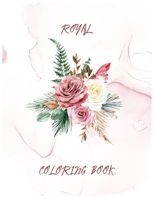 Royal Coloring Book: For Adults B0BLFQT4SR Book Cover