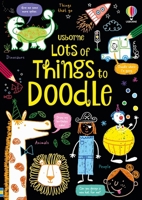 Lots of Things to Doodle 1836050372 Book Cover