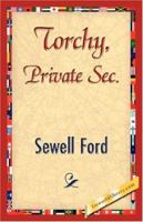 Torchy, Private SEC 1421845741 Book Cover