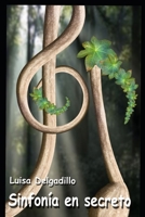 Sinfonía en Secreto 1520659490 Book Cover