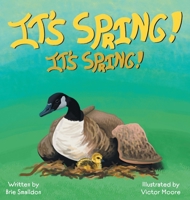 It's Spring! It's Spring! 1039133657 Book Cover