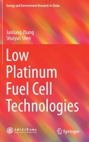 Low Platinum Fuel Cell Technologies 3662560682 Book Cover