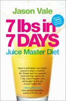 7lbs in 7 Days Super Juice Diet 0007436181 Book Cover