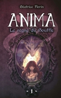 ANIMA REGNE DU SOUFFLE 2322596663 Book Cover