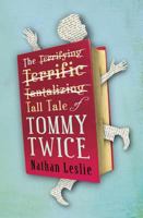 The Tall Tale of Tommy Twice 0984040501 Book Cover