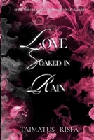 Love Soaked in Rain (The Dance of Fate) B0F7RDLYJ2 Book Cover