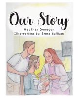 Our Story 1098070674 Book Cover