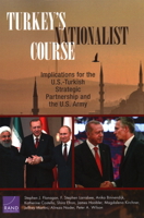 Turkey's Nationalist Course: Implications for the U.S.-Turkish Strategic Partnership and the U.S. Army 1977401414 Book Cover