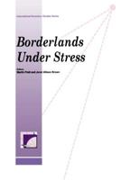 Borderlands under Stress (International Boundary Studies, Vol 4) 9041197907 Book Cover