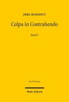 Culpa in Contrahendo: Transformationen Des Zivilrechts. Band I: Historisch-Kritischer Teil: Entdeckungen - Oder Zur Geschichte Der Vertrauenshaftung 316151744X Book Cover
