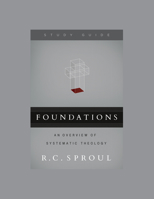 Foundations: An Overview of Systematic Theology 1567699596 Book Cover