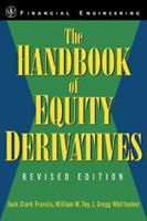 The Handbook of Equity Derivatives, Revised Edition (Wiley Series in Financial Engineering)