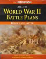 The Hutchinson Atlas of World War II Battle Plans 0760726655 Book Cover