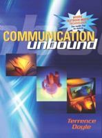 Communication Unbound (CD and Access Code Card for online text) 0205358748 Book Cover