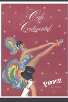 Stardust Las Vegas Cafe Continental Menu Cover Notebook: Vintage image of showstopping showgirls! eyecatching journal 1705941737 Book Cover