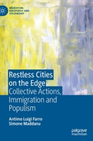 Restless Cities on the Edge: Collective Actions, Immigration and Populism 3030913228 Book Cover