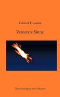 Vernetzte Sinne: Über Synästhestie und Verhalten 383341474X Book Cover