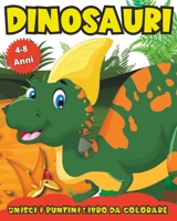 Dinosauri unisci i puntini e colora B0CFCTTYMT Book Cover