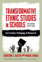 Transformative Ethnic Studies in Schools : Curriculum, Pedagogy, and Research 0807784451 Book Cover