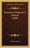 Discours E Dicho De F. Mistral (1906) 1168052610 Book Cover