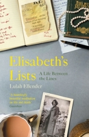 Elisabeth's Lists: A Life Between the Lines 1783783850 Book Cover