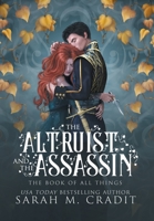 The Altruist and the Assassin 1958744123 Book Cover