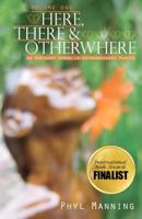 Here, There, and Otherwhere 1618070355 Book Cover