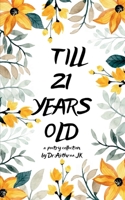 Till 21 years old !! 9369543325 Book Cover