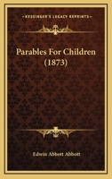 Parables for Children 3337817297 Book Cover