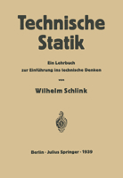 Technische Statik: Ein Lehrbuch Zur Einfuhrung Ins Technische Denken 3642982581 Book Cover