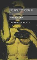 Cuentos Brujicos: Hierbas de Gara 1093260769 Book Cover