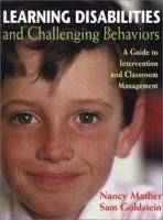 Learning Disabilities and Challenging Behaviors: A Guide to Intervention and Classroom Management 1557665001 Book Cover