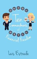 Ten Commandments of Financial Freedom 153323292X Book Cover