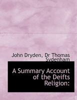 A Summary Account of the Deifts Religion 0530328615 Book Cover