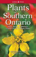 Plants of Southern Ontario 1551059061 Book Cover