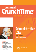 Emanuel Crunchtime for Administrative Law 1543805663 Book Cover