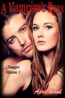 A Vampire's Eyes 1507549857 Book Cover