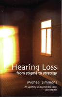 Hearing Loss: From Stigma To Strategy 0720612241 Book Cover