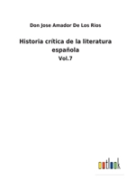 Historia Crítica De La Literatura Española; Volume 7 B0BMB56TGW Book Cover