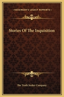Stories Of The Inquisition 116291503X Book Cover