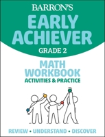 Barron's Early Achiever Grade 2 Math Workbook 1506281370 Book Cover
