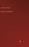 Etude sur l'extradition 3385008514 Book Cover