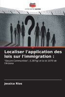 Localiser l'application des lois sur l'immigration (French Edition) 6207121139 Book Cover