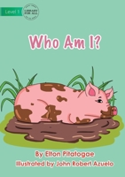 Who Am I? 1922647950 Book Cover