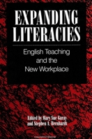 Expanding Literacies: English Teaching and the New Workplace (S U N Y Series, Literacy, Culture, and Learning) 0791436756 Book Cover
